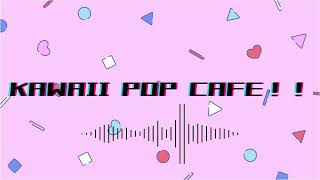 【フリーBGM】KAWAII POP CAFE!!【カワイイ/ピコピコ/明るい/ポップ/ジャズ/配信】