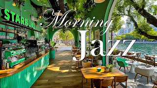 【カフェBGM】【広告なし】6月の爽やかな朝にぴったりのスターバックス風音楽 - 夏のジャズとボサノバで仕事や勉強に集中できるリラックスタイムを。