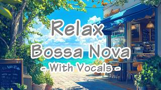 ☀️Bossa Breeze at a Seaside Café Morning