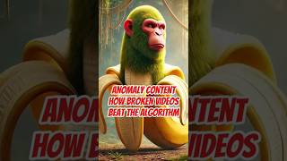 Anomaly Content : How Broken Videos Beat The Algorithm?! #shorts #anomaly  #facts