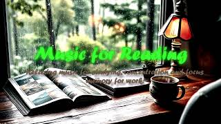 📚 Music for Reading | Relaxing Music for Studying, Concentration & Focus Memory for Work 🎶