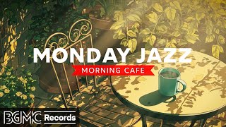 MONDAY JAZZ ☕ Tropical Morning Coffee Shop - Relaxing Jazz & Bossa Nova Music for Study & Work