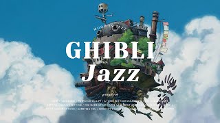 Playlist | ジブリ、ジャズ | GHIBLI Jazz