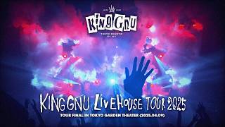 KING GNU LIVEHOUSE TOUR 2025 “CLUB GNU EDITION" Tour Final at TOKYO GARDEN THEATER (04/09)
