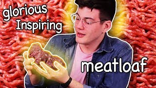 I made a meatloaf
