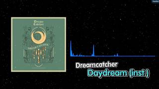 Dreamcatcher(드림캐쳐) - Daydream (백일몽) (inst.)