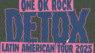 ONE OK ROCK LATIN AMERICAN DETOX TOUR 2025 歌詞＆和訳付き
