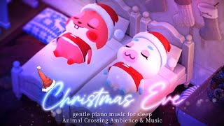 Sleep Aid - Cozy Christmas Eve in Animal Crossing🎄🦌Smooth Holiday Piano & Fireplace Ambience🎅🏻5h