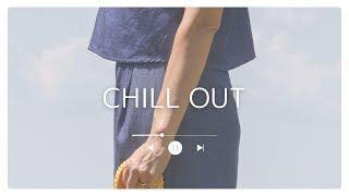 自分の時間でまったりする洋楽ソング / 勉強や仕事 / 作業用BGM / background music  / Chill / Relax / Study / Work / 著作権フリー