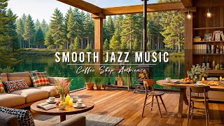 Smooth Jazz Instrumental Music ☕ Jazz Relaxing Music at Cozy Coffee Shop Ambience for Work, Study