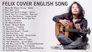 Best Acoustic English Cover Songs by Felix Irwan | Heartfelt & Relaxing Music Playlist 🎸