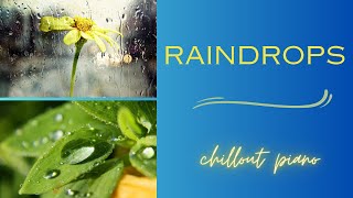 Raindrops - DAW Piano Trio | Chillout & New Age Piano | Relaxing BGM