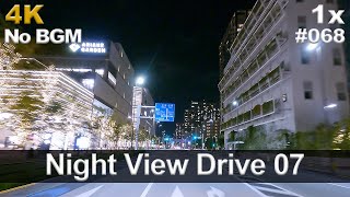 [4K] Night View Drive 07 (No BGM) / Driving in Japan / Subtitled