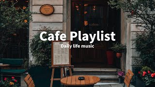 カフェにいる気分で/作業がはかどるかっこいい洋楽MIX/  洋楽ソング / 仕事や勉強のBGM / 作業用BGM / Cafe Time / Relax / 著作権フリー