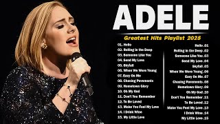ADELE 2025 - Best Songs Collection Full Album - The Best Of ADELE - Greatest Hits