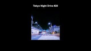 Tokyo Night Drive 20 #shorts 【東京夜景ドライブBGM】