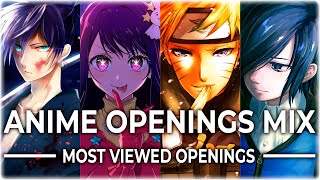 ANIME OPENINGS MIX FULL SONGS | MOST VIEWED OPENINGS