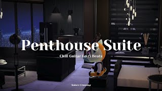 Penthouse Suite 👔｜Chill Guitar Lo-fi Beats｜Study & Work Music｜Animal Crossing Ambience
