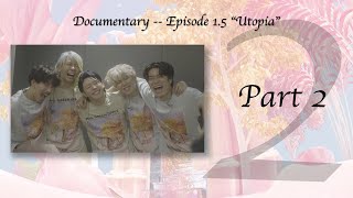 Mrs. GREEN APPLE「Documentary -- Episode 1.5 “Utopia”」Part 2