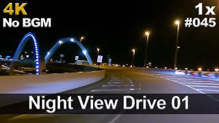 [4K] Night View Drive 01 (No BGM) / 77.7 miles / Driving in Japan / Subtitled