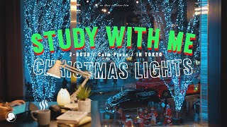 2-HOUR STUDY WITH ME ✨ / Calm Piano / Christmas Night in Tokyo / Pomodoro 25-5