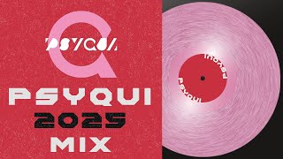 🎶PSYQUI 2025 MIX🎶
