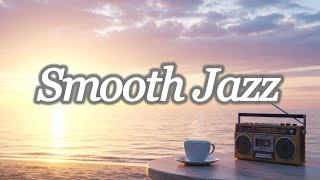 Relaxing Smooth Jazz ₋ gently flowing lounge music [cafe/work BGM]