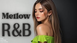 【Playlist】滑らかで心地よい大人のR&B Mix🌃relaxing/mellow/chillout/work/study