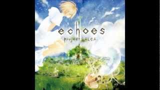 [project-ALCA-] yanaginagi (やなぎなぎ) - Echoes