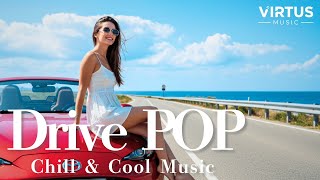 【広告なし】Drive POP#008 | あなたの毎日を映画のワンシーンに変える魔法の洋楽 Playlist_気分転換 / Party / Ballad / 作業用 / Drive music