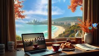 HAPPY JAZZ MUSIK - ポジティブなボサノバジャズと穏やかな波でストレス解消できる朝のカフェの雰囲気