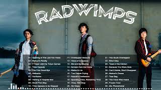 RADWIMPSの曲 ヒットメドレーラドウィップスベストメドレーベストヒット2022 VOL  14